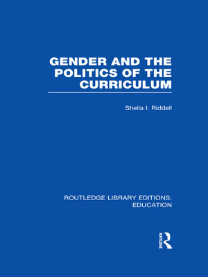 cover image of Gender and the Politics of the Curriculum